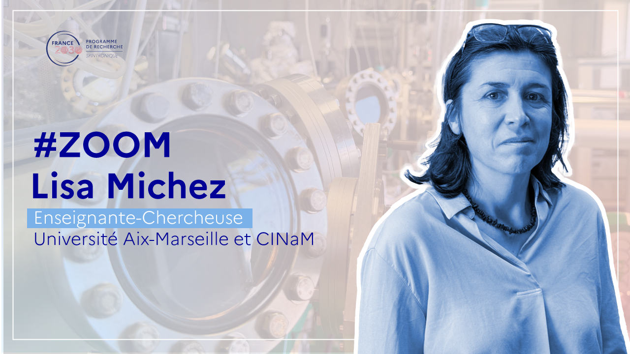  #ZOOM sur Lisa Michez, Enseignante-Chercheuse à l’Université Aix-Marseille et au CINaM 