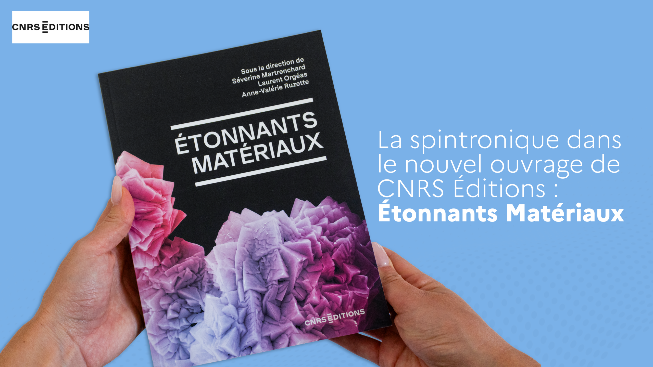  Étonnants Matériaux : la recherche fondamentale au service des matériaux de demain 